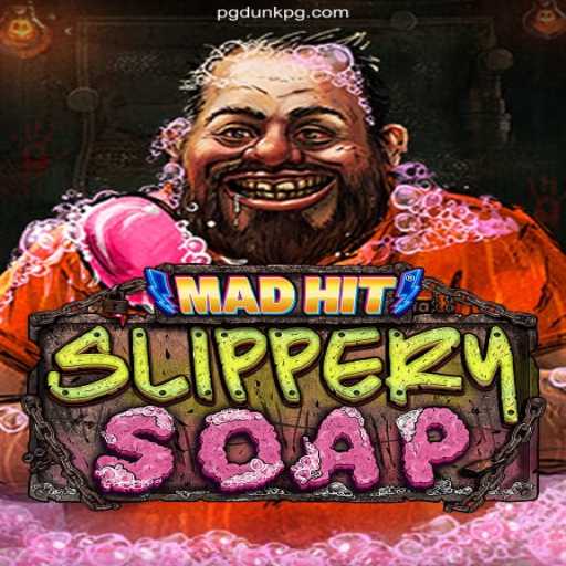 Discover the Exciting World of MadHitSlipperySoap