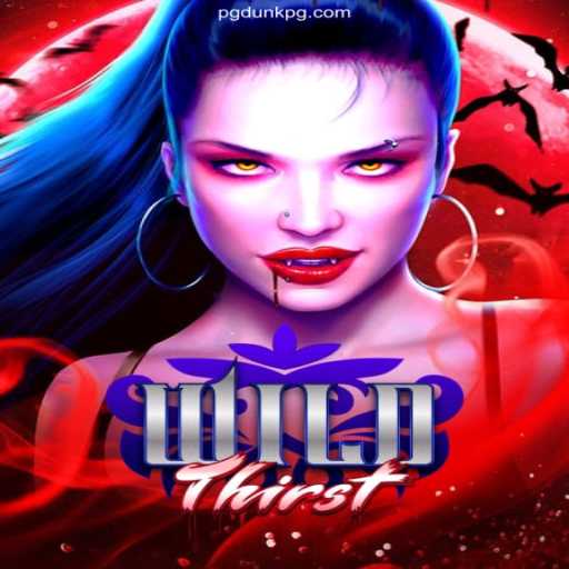 Exploring the Thrills of WildThirst: A Dive into the Exciting New Game